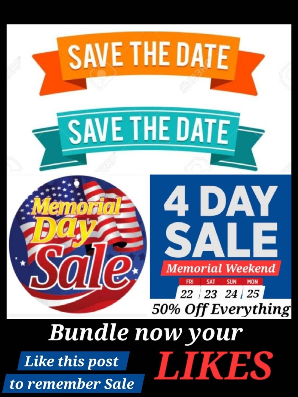 HUGE 4 DAY MEMORIAL SALE!!! 50% OFF EVERYTHING. Starts Friday, Sat, Sun & Monday